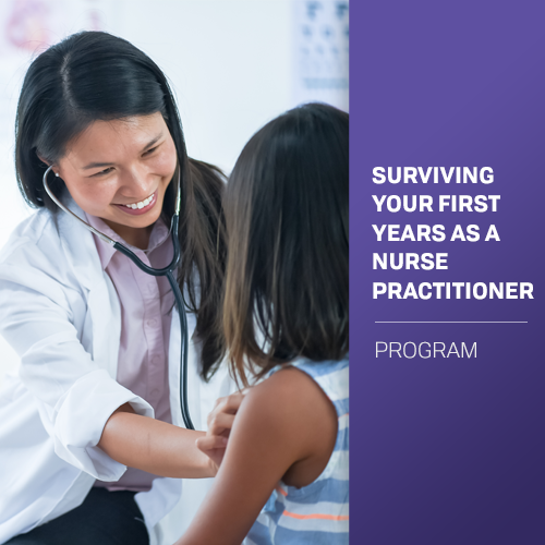 Surviving Your First Years as a Nurse Practitioner - Online Course